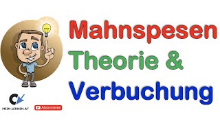 Mahnspesen Theorie und Verbuchung [upl. by Edorej]