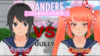 YANDERE SIMULATOR animation  AYANO vs OSANA BULLY Hammer Ger [upl. by Ahpla]