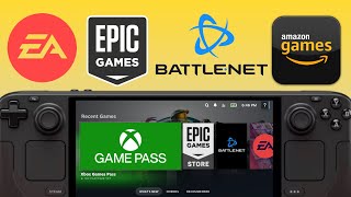 Steam Deck Non Steam Launcher Xbox Game Pass  EPIC Games  Battle Net  EA  Amazon Games [upl. by Eilasor]