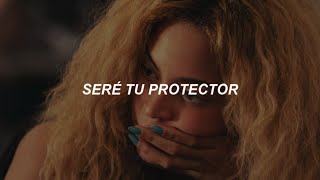 Beyoncé  Protector SUB ESPAÑOL [upl. by Ailegnave341]