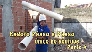 Esgoto Passo a Passo único no Youtube parte 4 [upl. by Peggir]