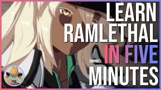 Learn RAMLETHAL in Under 5 MINUTES  GGSTRIVE Ramlethal Guide [upl. by Laeira]