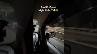 Ford EcoSport Diesel High speed night ride fordecosport yiutubeshort shortsvideo [upl. by Buzzell739]