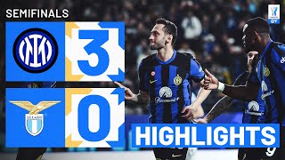 INTERLAZIO 30  HIGHLIGHTS  Nerazzurri cruise into final  EA SPORTS FC Supercup 202324 [upl. by Dmitri214]