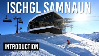 Introducing Ischgl Samnaun Silvretta Arena ski resort [upl. by Kornher]