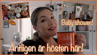 HÖSTPYNTAR HUSET 🍂 BLIR ÖVERRASKAD MED BABY SHOWER 🧸 VLOGG 139  AMANDA MARIN [upl. by Davidoff]