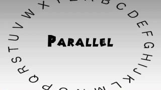 How to Say or Pronounce Parallel [upl. by Selrahc242]