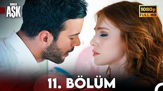 Kiralık Aşk 11 Bölüm Full HD [upl. by Onitselec]