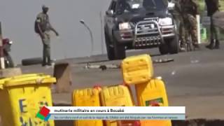 Une mutinerie militaire en cours à Bouaké [upl. by Warchaw]