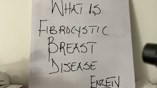 WHAT IS FIBROCYSTIC BREAST DISEASE [upl. by Dranreb]