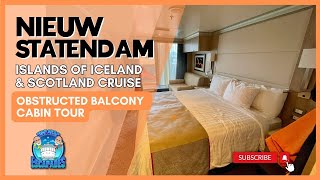 Exploring Obstructed Balcony Cabin 4099 on Holland Americas Nieuw Statendam  Full Tour amp Review [upl. by Gnolb]