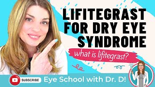 What is Lifitegrast  Lifitegrast for Dry Eye Syndrome Treatment  Xiidra versus Restasis [upl. by Geddes956]