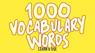 How To Learn And Use 1000 English Vocabulary Words [upl. by Ruelu29]