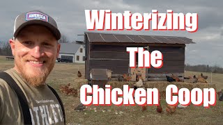 Winterizing Our Chicken Coop No More Frostbite [upl. by Esekram]