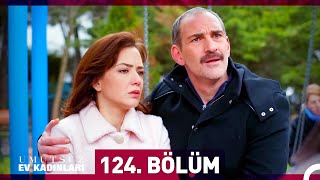 Umutsuz Ev Kadınları 124 Bölüm [upl. by Mundt]