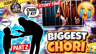 BIGGEST CHORI Ek Anokhi Katha🤯 PART 2  FIREEYES GAMING Story time [upl. by Nyrahtak511]