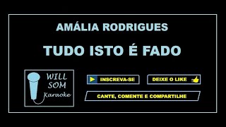 Tudo Isto é Fado Karaoke  Amália Rodrigues [upl. by Analihp]