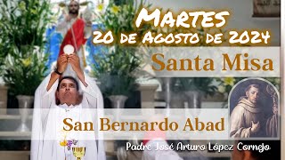 ✅ MISA DE HOY martes 20 de Agosto 2024  Padre Arturo Cornejo [upl. by Namor]