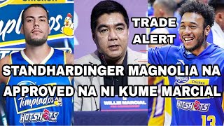 STANDHARDINGER MAGNOLIA NA  APPROVED NA NI KUME MARCIAL [upl. by Naloj]