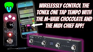 ToneX One Tap Tempo Update in Midi Chief  Use an External Controller for Tempo [upl. by Ttoille816]