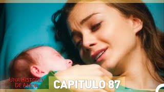 Una Historia De Amor  Capitulo 87 Gran Final Espanol Doblado [upl. by Nele]