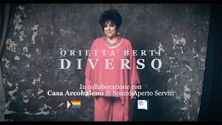 ORIETTA BERTI  DIVERSO Video ufficiale [upl. by Kyre]