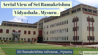 Aerial View Of Sri Ramakrishna Vidyashala Sri Ramakrishna Ashrama Mysore  Mysuru [upl. by Tadashi]