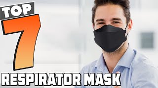 Your Safety Matters Top 7 Respirator Masks to Consider [upl. by Atiken]