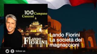 Lando Fiorini  La società dei magnaccioni  Le più belle canzoni romane [upl. by Derrek]