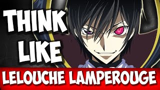 How To Think Like Lelouch Lamperouge  Code Geass Analysis [upl. by Jamill559]