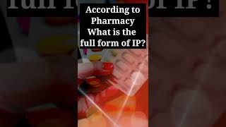 What is the full form of IP ytshorts mcvpharmacy [upl. by Acinaj]