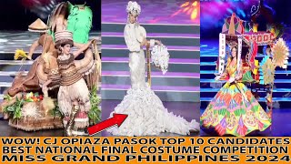 WOW TOP 10 CANDIDATES BEST IN NATIONAL COSTUME FINAL COMPETITION MISS GRAND PHILIPPINES 2024 [upl. by Myles]