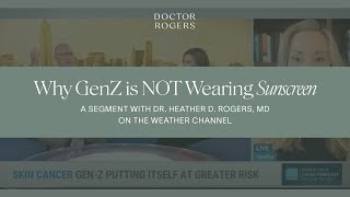 Why GenZ Isnt Wearing Sunscreen  Dr Heather Rogers on the Weather Channel [upl. by Secilu]