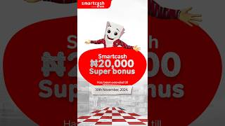 The Smartcash 20KSuperBonus offer has been extended till November 2024 Dial 939 now [upl. by Seidnac]