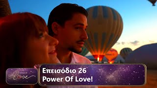 Επεισόδιο 26  Power Of Love 💘  Σεζόν 3 [upl. by Nagaem]