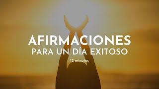 Afirmaciones para un día exitoso Meditación guiada 12 minutos [upl. by Janetta]