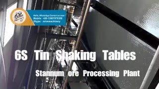 Stannum ore Processing Plant Involved Gravity 6S Shaking Table Separation To Get Tin Sn [upl. by Fabien]