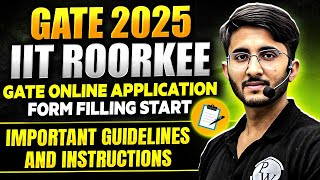 GATE 2025 Application Form Out  How to Apply  Important Instructions And Guidelines [upl. by Enaelem]