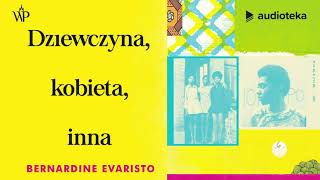 Bernardine Evaristo quotDziewczyna kobieta innaquot  audiobook [upl. by Janicki935]