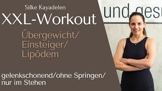 XXLWorkout für übergewichtige MenschenAnfängernur im Stehen ohne SpringenHüpfengelenkschonend [upl. by Nanaek]