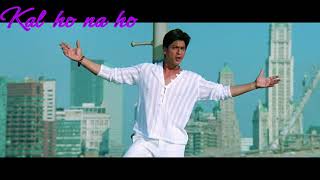 Song Kal Ho Na Ho  Movie Kal Ho No Ho  Bollywood songs  Shah Rukh Khan [upl. by Ally]