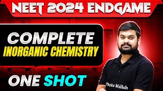 Complete INORGANIC CHEMISTRY in 1 Shot  Concepts  Most Important Questions  NEET 2024 [upl. by Goldstein]