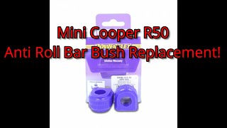 Mini Cooper R50 Rear Anti Roll Bar Bush Replacement [upl. by Enela]