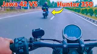 Royal Enfield Hunter 350 VS Jawa 42 Bobber Race 🔥 350cc VS 350cc Drag Race [upl. by Gnut]