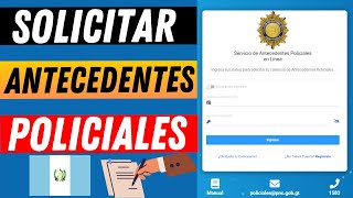 📄Cómo sacar los ANTECEDENTES POLICIACOS o POLICIALES🚓 en Linea  Solicitar Antecedentes Policiacos🚓 [upl. by Atoiyanap]