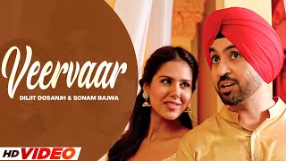 Veervaar HD Video  Diljit Dosanjh  sonam Bajwa  New Punjabi Songs 2024  Latest Punjabi songs [upl. by Otokam585]