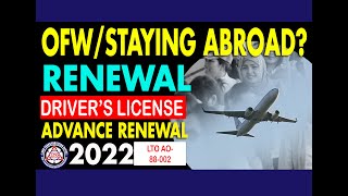 OFW RENEWAL OF DRIVERS LICENSE 2022 LTO STEP BY STEP GUIDEEdashirph [upl. by Elwina]