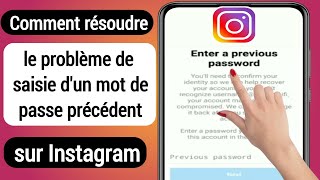 Fix quotInstagram Entrez un mot de passe précédent dont vous aurez besoin pour confirmer votre identité [upl. by Norabal717]