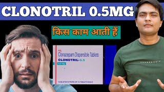 clonotril 05 mg tablet hindi  clonotril 05 uses in hindi  clonotril 05 mg [upl. by Nauqe]