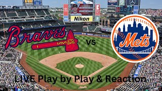 Atlanta Braves vs New York Mets LIVE Play by Play amp Reaction [upl. by Elletsyrc]